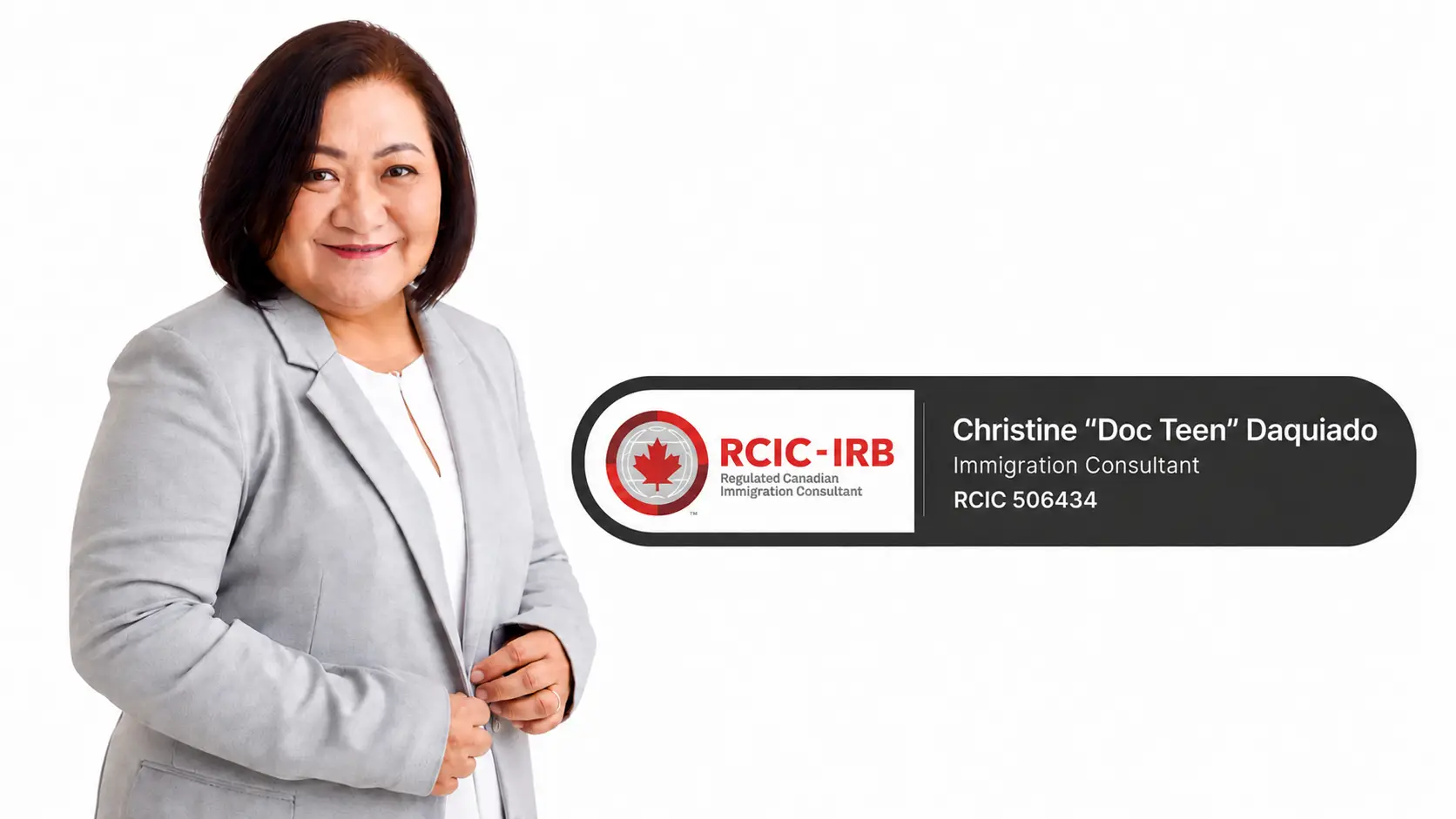 Smiling woman in a light gray blazer beside a branding banner for RCIC-IRB Immigration Consultant Christine 'Doc Teen' Daquiado.