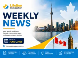 Weekly Canada immigration news update featuring immigration pathways, policy updates, and opportunities in Canada