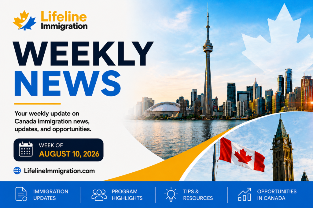 Canada Immigration Weekly News – August 10, 2026 - Lifeline Immigration Canada Immigration Weekly News for the week of August 10, 2026 featuring IRCC updates, Express Entry news, immigration programs, and opportunities in Canada.
